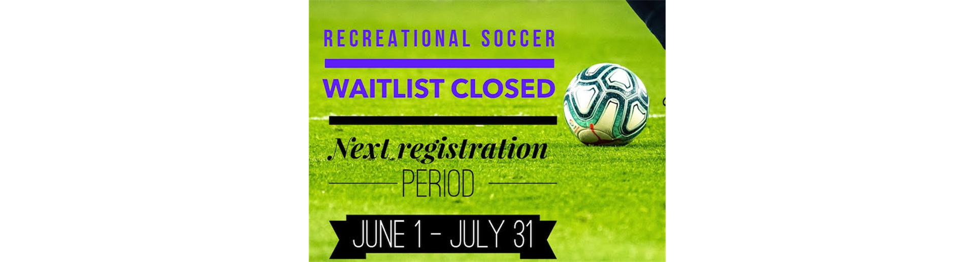 Waitlist now closed - Next registration period June 1-July 31